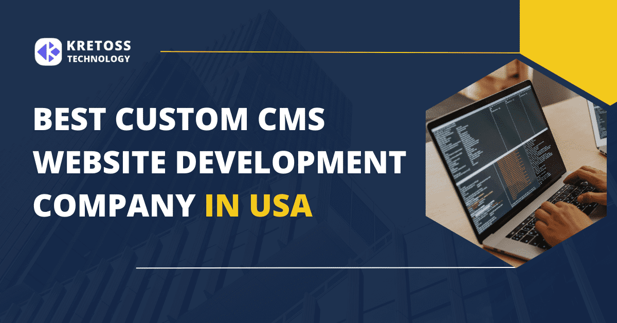 best-custom-cms-website-development-company-in-usa